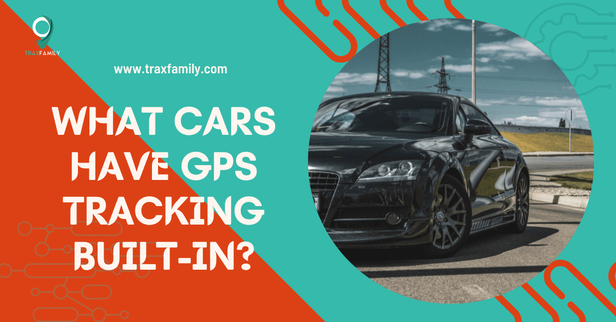 what cars have gps tracking built in